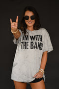 I’m With The Band Colorblast Tee